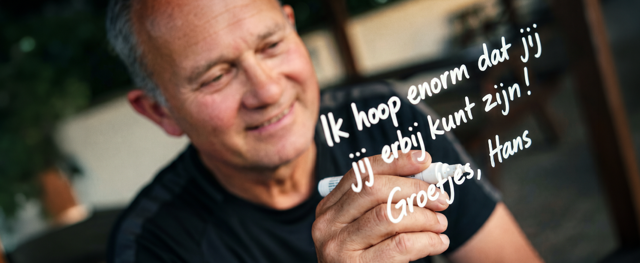 Hans schrijft: Ik hoop enorm dat jij erbij kunt zijn! Groetjes, Hans